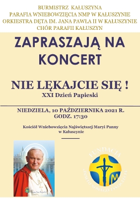 NIE LĘKAJCIE SIĘ ! XXI Dzień Papieski_1